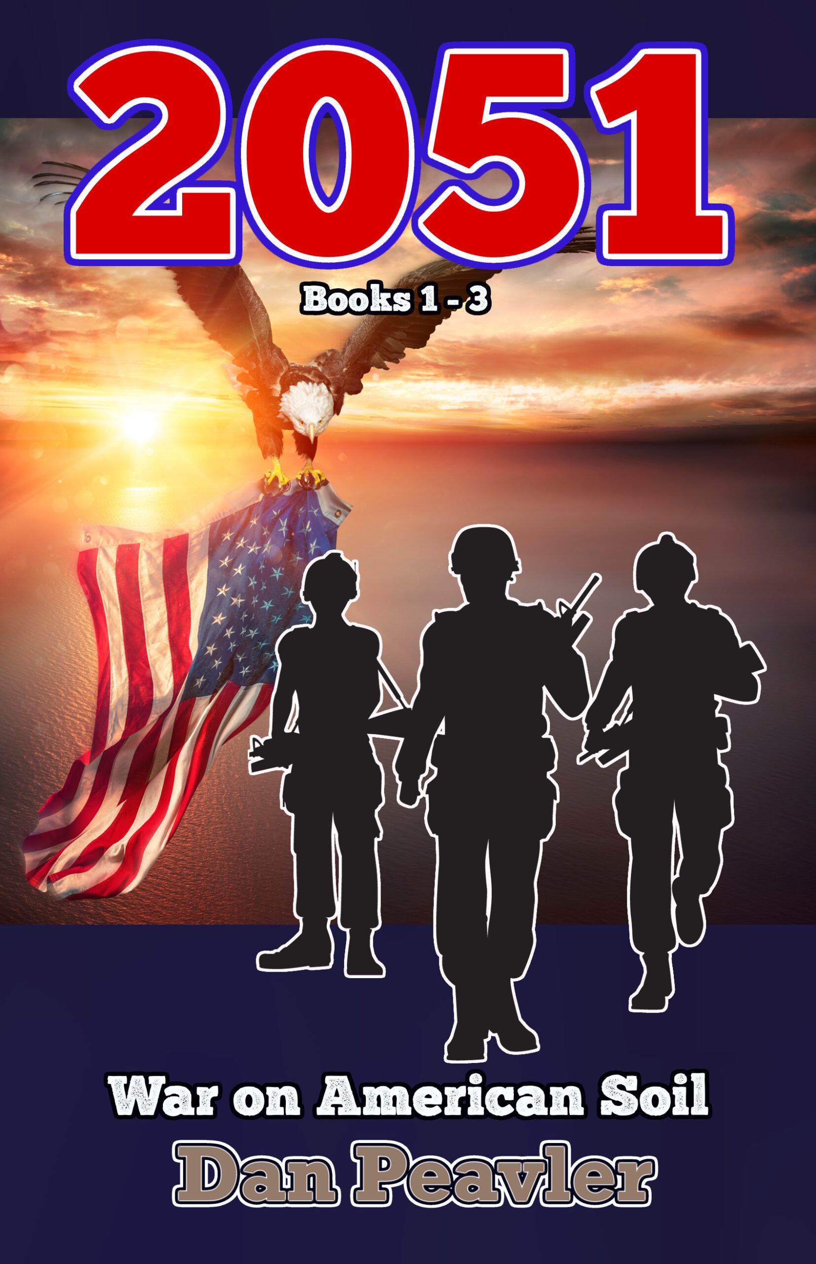 2051 War on American Soil Books 1 - 3
